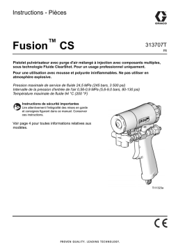 Graco 313707T - Fusion CS Pistolet Pulvérisateur Mode d'emploi