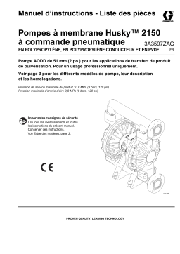 Graco 3A3597ZAG - Pompes à membrane Husky™ 2150 à commande pneumatique, Manuel d’ Mode d'emploi