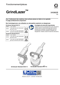 Graco 3A5862B, GrindLazer, Fonctionnement/pièces, Français Manuel du propriétaire