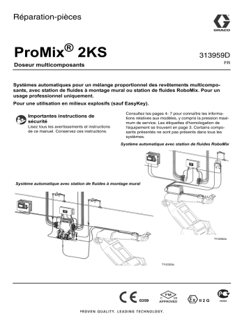 Graco 313959D,ProMix 2KS Automatic Systems, Repair-Parts Manuel du propriétaire | Fixfr
