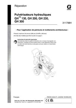 Graco 311798H GH 130, 200, 230 and 300 Hydraulic Sprayers Repair Manuel du propriétaire