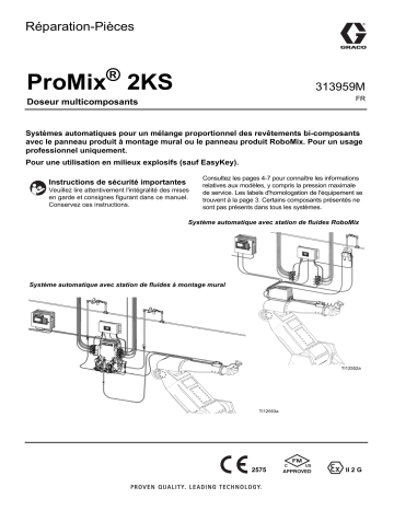 Graco 313959L, ProMix 2KS Doseur multicomposants, Réparation-Pièces Manuel du propriétaire | Fixfr