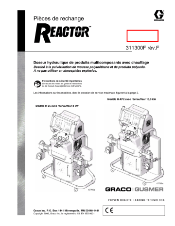 Graco 311300f , Doseur hydraulique de produits multicomposants avec chauffage REACTOR Manuel du propriétaire | Fixfr