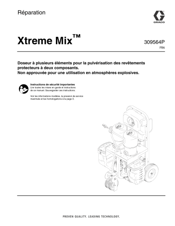 Graco 309564P - Xtreme Mix Repair Manuel du propriétaire | Fixfr