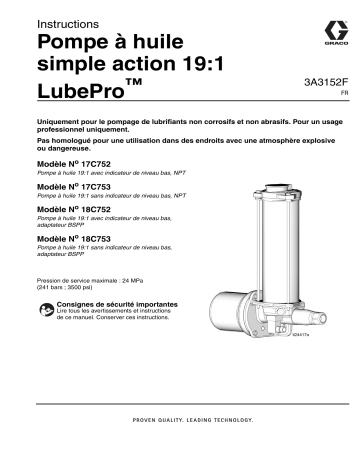 Graco 3A3152F, Pompe à huile simple action 19:1 LubePro, Français Manuel du propriétaire | Fixfr