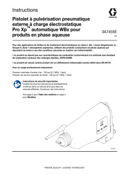 Graco 3A7455E, Pistolet à pulvérisation pneumatique externe à charge électrostatique Pro Xp™ automatique WBx pour produits Manuel du propriétaire