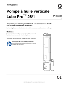 Graco 3A4560D, Pompe à huile verticale Lube Pro Manuel du propriétaire