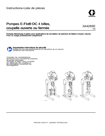 Graco 3A4285E, Pompes E-Flo® DC 4 billes, coupelle ouverte ou fermée Mode d'emploi | Fixfr