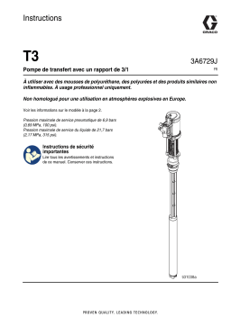 Graco 3A6729J, T3 Pompe de transfert avec un rapport de 3/1 Mode d'emploi