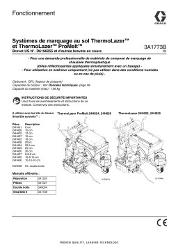 Graco 3A1773B - ThermoLazer and ThermoLazer ProMelt Pavement Marking Systems Manuel du propriétaire