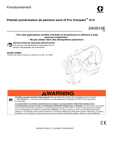 Graco 3A0910E - Pro Compact A15 Cordless Paint Gun Manuel du propriétaire | Fixfr