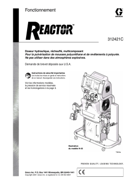 Graco 312421C Reactor, Hydraulic Proportioners Manuel du propriétaire