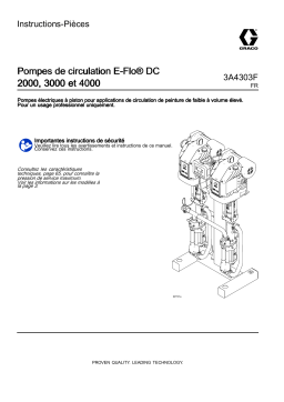 Graco 3A4303F, Pompes de circulation E-Flo® DC2000, 3000 et 4000 Mode d'emploi