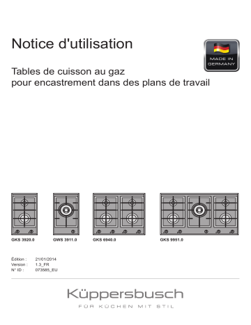 GKS 3920.0 ED | GKS 6940.0 ED | Küppersbusch GKS 9951.0 ED Gaseinbaugerät Manuel du propriétaire | Fixfr