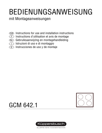 Küppersbusch GCM 642.1 M Gaseinbaugerät Manuel du propriétaire | Fixfr