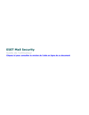 ESET Mail Security for Exchange Server 8.0 Manuel du propriétaire | Fixfr