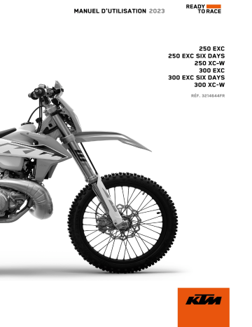 300 EXC 2023 | 250 EXC 2023 | 250 XC-W 2023 | 300 EXC Six Days 2023 | 300 XC-W 2023 | KTM 250 EXC Six Days 2023 Manuel du propriétaire | Fixfr