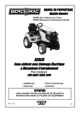 Bercomac 700592 Sous-châssis avec Relevage Électrique & Mécanisme d’entraînement Pour tracteurs CUB CADET SÉRIE 2000 Manuel du propriétaire