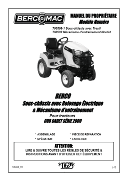 Bercomac 700568-1 Sous-châssis avec Relevage Électrique & Mécanisme d’entraînement Pour tracteurs CUB CADET SÉRIE 2000 Manuel du propriétaire