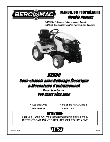Bercomac 700568-1 Sous-châssis avec Relevage Électrique & Mécanisme d’entraînement Pour tracteurs CUB CADET SÉRIE 2000 Manuel du propriétaire | Fixfr