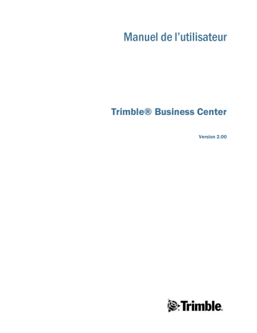 TRIMBLE Business Center Mode d'emploi | Fixfr