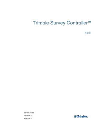TRIMBLE Survey Controller Software Mode d'emploi | Fixfr