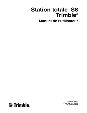 TRIMBLE S8 Mode d'emploi | Fixfr