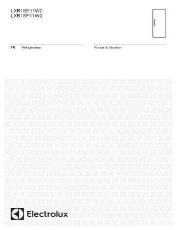 LXB1SE11W0 | Electrolux LXB1SF11W0 réfrigérateur pose libre Manuel utilisateur | Fixfr