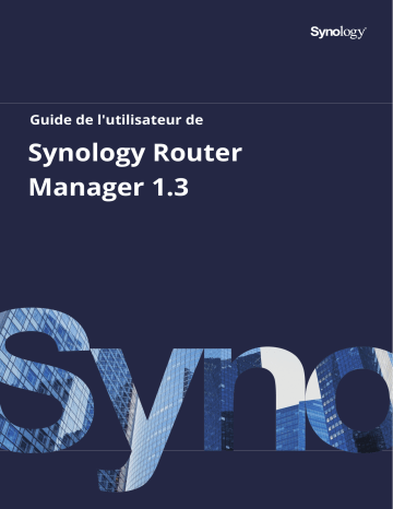 Synology Router Mode d'emploi | Fixfr