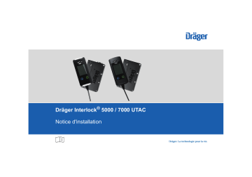 Dräger II-Interlock 7000 UTAC Guide d'installation | Fixfr