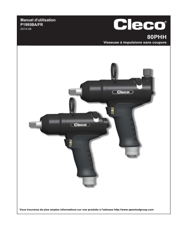 80PHH604 | 80PHHA60Q | 80PHH60Q | Cleco 80PHHA604 Visseuse à impulsions Manuel du propriétaire | Fixfr