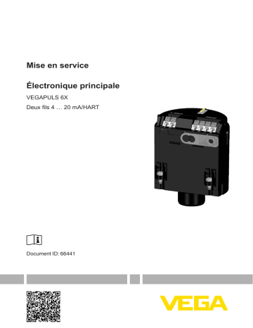 Vega VEGAPULS 6X Radar sensor for continuous level measurement of liquids and bulk solids Mode d'emploi | Fixfr