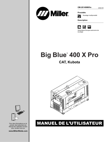 Miller BIG BLUE 400X PRO CE CAT/KUBOTA NC200092R-ZZ222222 Manuel du propriétaire | Fixfr