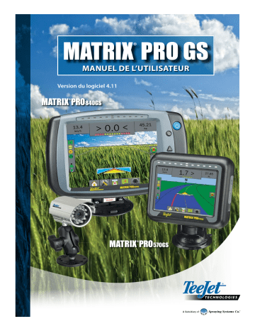 TeeJet Matrix Pro 570GS & Matrix Pro 840GS Manuel utilisateur | Fixfr