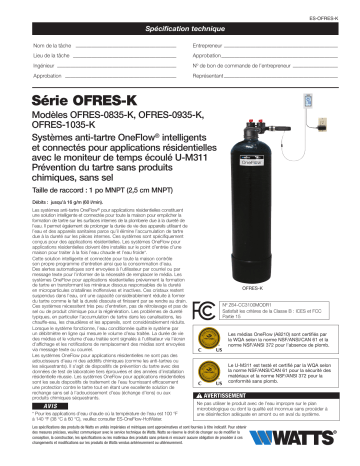 OFRES-0835-K | OFRES-K | OFRES1035-K | Watts OFRES-0935-K 1 IN MNPT Connection Hot and Cold Water Tank OneFlow Residential Anti-Scale System spécification | Fixfr