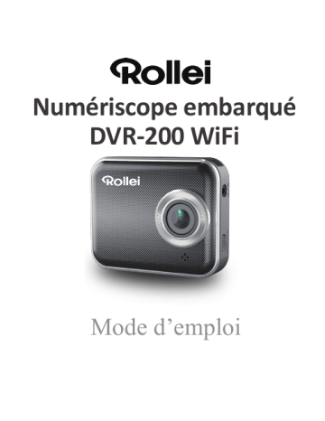 Rollei DashCam Car DVR-200 Manuel utilisateur | Fixfr