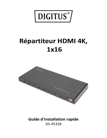 Digitus DS-45328 4K HDMI Splitter, 1x16 Guide de démarrage rapide | Fixfr