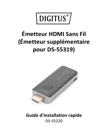 Digitus DS-55320 Wireless HDMI Transmitter (additional transmitter unit Guide de démarrage rapide | Fixfr