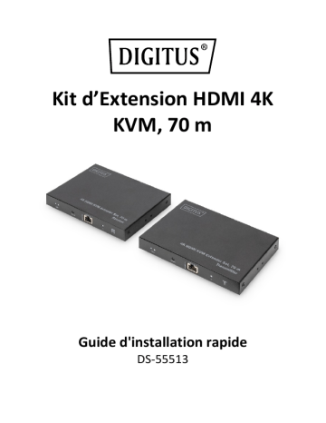 Digitus DS-55513 4K HDMI KVM Extender Set, 70 m Guide de démarrage rapide | Fixfr