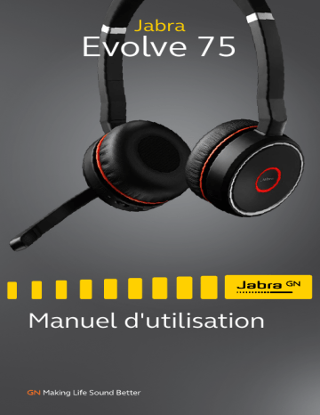 Evolve 75+ UC Stereo | Evolve 75 MS Stereo | Evolve 75 UC Stereo | Jabra Evolve 75+ MS Stereo Manuel utilisateur | Fixfr