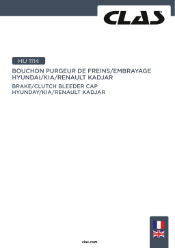 CLAS HU 1114 BRAKE/CLUTCH BLEEDER CAP HYUNDAY/KIA/RENAULT KADJAR Manuel du propriétaire