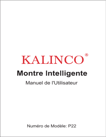 KALINCO Montre Connectée Hommes Femmes Montre Sport Podometre Moniteur de Sommeil/Fréquence CardiaqueTension artérielle SpO2 Smartwatch Montre Intelligente Bracelet Connecté Manuel utilisateur | Fixfr