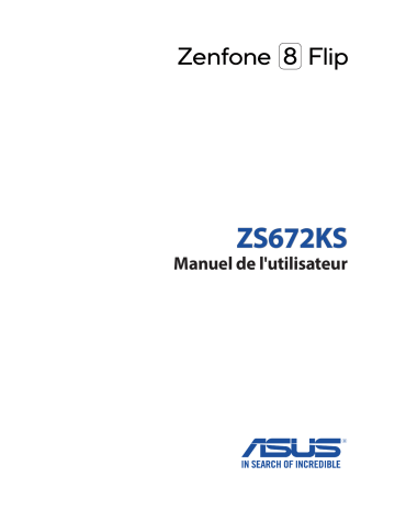 ZS672KS | Asus ZenFone 8 Flip Manuel utilisateur | Fixfr