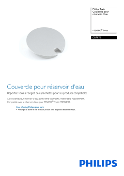 Philips CRP870/01 Twist Couvercle pour réservoir d'eau Manuel utilisateur