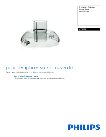 Philips CP9559/01 Viva Collection Couvercle de centrifugeuse Manuel utilisateur | Fixfr