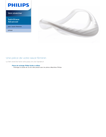 Philips CP1531/01 SatinShave Advanced Skin stretcher Manuel utilisateur | Fixfr