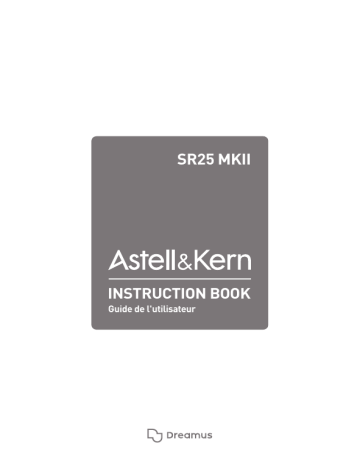 iRiver Astell & Kern SR25 MKII Mode d'emploi | Fixfr