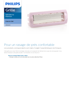 Philips HP1067/01 Satinelle Ice Premium Grille Manuel utilisateur