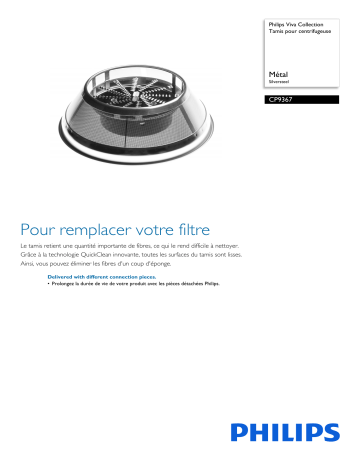 Philips CP9367/01 Viva Collection Tamis pour centrifugeuse Manuel utilisateur | Fixfr