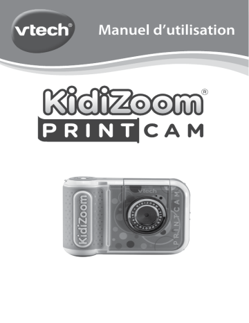 VTech Kidizoom Print Cam Mode d'emploi | Fixfr